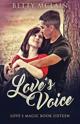 Love's Voice by Betty McLain