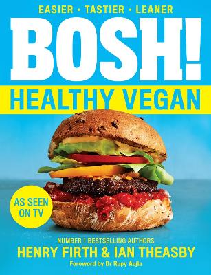 BOSH! Healthy Vegan by Ian Theasby