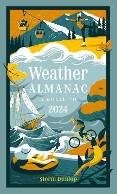 Weather Almanac 2024: The perfect gift for nature lovers and weather watchers book