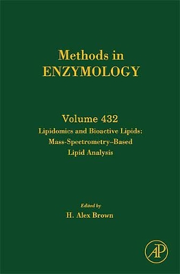 Lipidomics and Bioactive Lipids: Mass Spectrometry Based Lipid Analysis book