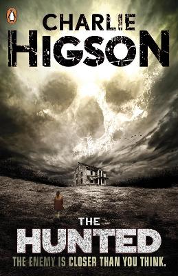 The The Hunted (The Enemy Book 6) by Charlie Higson