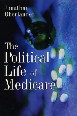 Political Life of Medicare book