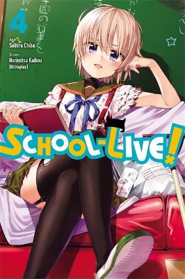 School-Live!, Vol. 4 book