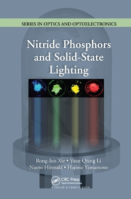 Nitride Phosphors and Solid-State Lighting by Rong-Jun Xie