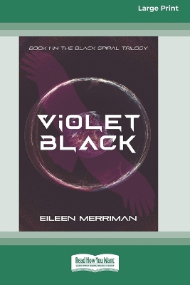 Violet Black [16pt Large Print Edition] by Eileen Merriman