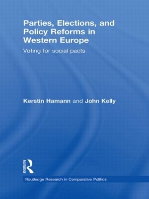 Parties, Elections, and Policy Reforms in Western Europe by Kerstin Hamann