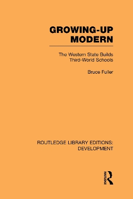 Growing-Up Modern by Bruce Fuller
