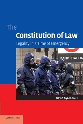 Constitution of Law by David Dyzenhaus