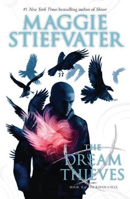 Raven Cycle: #2 Dream Thieves by Maggie Stiefvater
