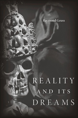 Reality and its Dreams book