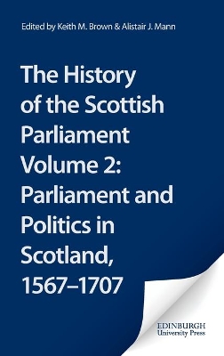 The History of the Scottish Parliament by A. J. Mann