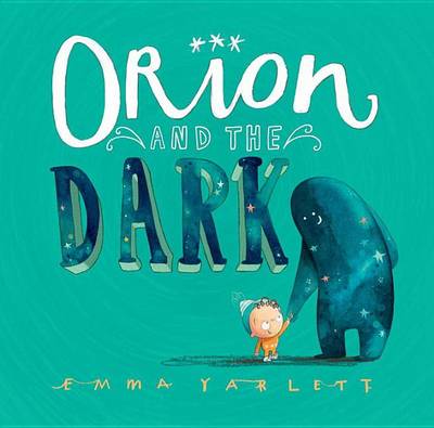 Orion and the Dark book