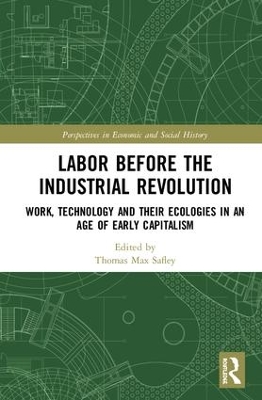 Labor Before the Industrial Revolution by Thomas Max Safley