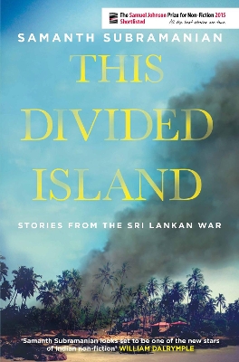 This Divided Island by Samanth Subramanian
