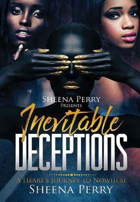 Inevitable Deceptions: A Heart's Journey to Nowhere book