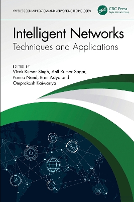 Intelligent Networks: Techniques, and Applications book