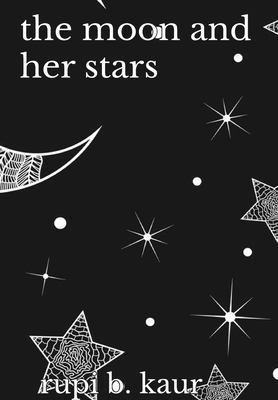 The moon and her stars by Rupi B Kaur
