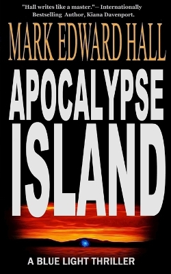 Apocalypse Island: Blue Light Series, Book 1: Blue Light Series, Book book