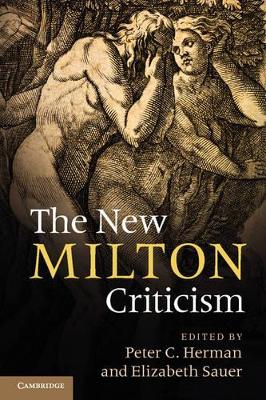 The New Milton Criticism by Peter C. Herman