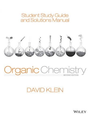 Student Study Guide and Solutions Manual to accompany Organic Chemistry book