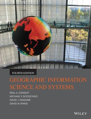 Geographic Information Systems and Science 4E book