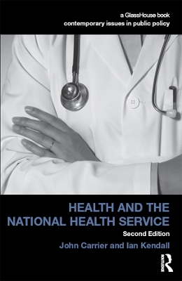 Health and the National Health Service by John Carrier