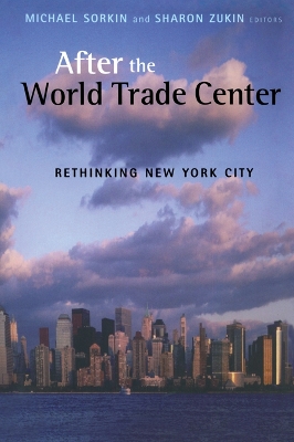 After the World Trade Center: Rethinking New York City book
