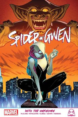 Spider-Gwen: Into The Unknown book