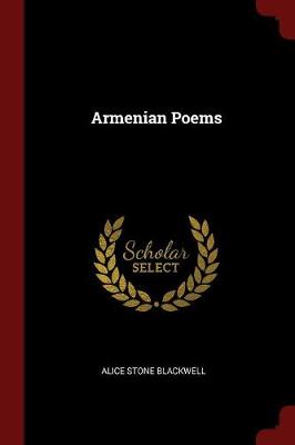 Armenian Poems by Alice Stone Blackwell