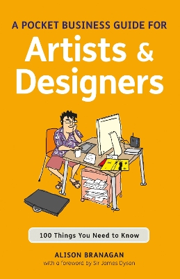 A Pocket Business Guide for Artists and Designers by Alison Branagan