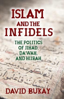 Islam and the Infidels by David Bukay