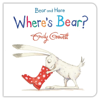 Bear and Hare: Where's Bear? book