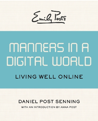 Emily Post's Manners in a Digital World book