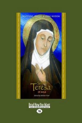Saint Teresa of Avila: Devotions, Prayers & Living Wisdom book