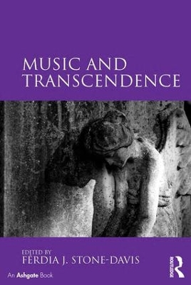 Music and Transcendence by Ferdia J. Stone-Davis