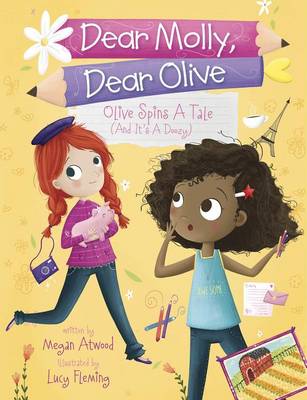 Olive Spins a Tale (and It's a Doozy!) book
