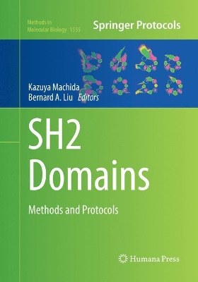 SH2 Domains: Methods and Protocols book