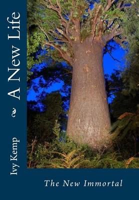 A New Life: The New Immortal book