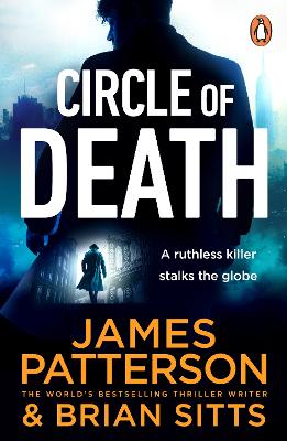 Circle of Death: A ruthless killer stalks the globe. Can justice prevail? (The Shadow 2) by James Patterson