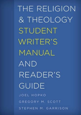 Religion and Theology Student Writer's Manual and Reader's Guide book