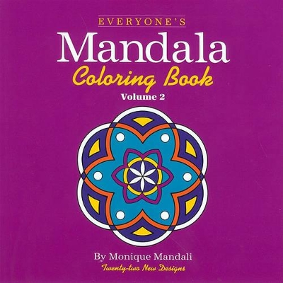 Everyone's Mandala Colouring Book by Monique Mandali