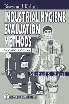 Industrial Hygiene Evaluation Methods book