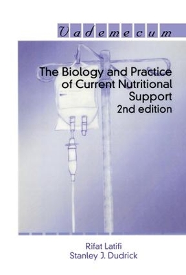 Biology and Practice of Current Nutritional Support book