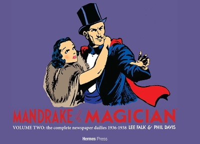 Mandrake the Magician: The Complete Newspaper Dailies Volume Two by Lee Falk