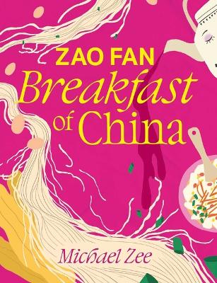 Zao Fan: Breakfast of China book