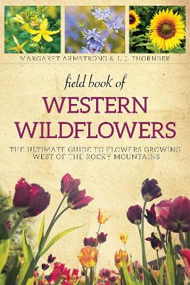 Field Book of Western Wild Flowers book