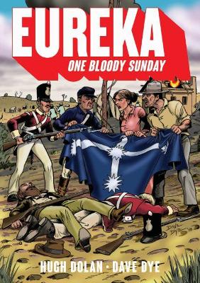Eureka: One bloody Sunday book