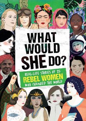 What Would She Do? by Kay Woodward