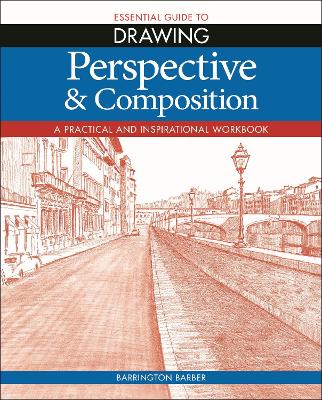 Essential Guide to Drawing: Perspective & Composition book