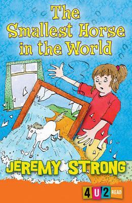 Smallest Horse In The World by Jeremy Strong